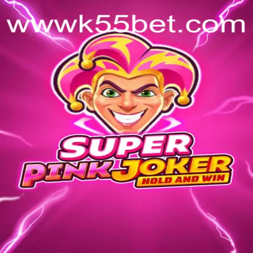 Discover SuperPinkJoker: The Ultimate Gaming Experience on k55bet - 2026 - Melhor Cassino Online do Brasil